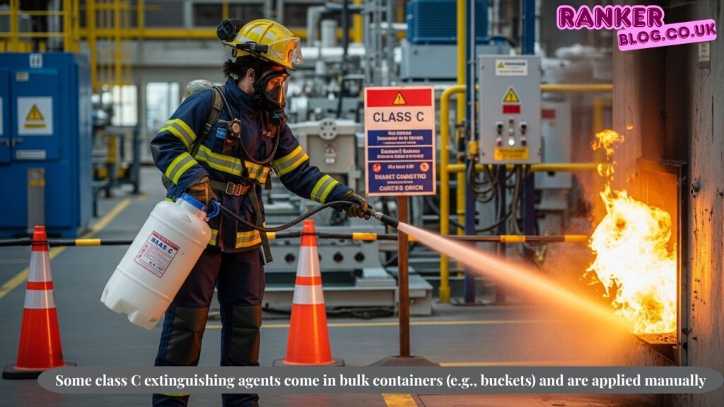 Some class C extinguishing agents come in bulk containers (e.g., buckets) and are applied manually