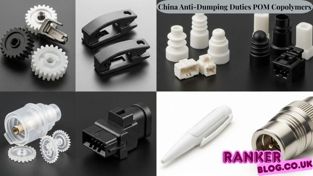 China Anti-Dumping Duties POM Copolymers