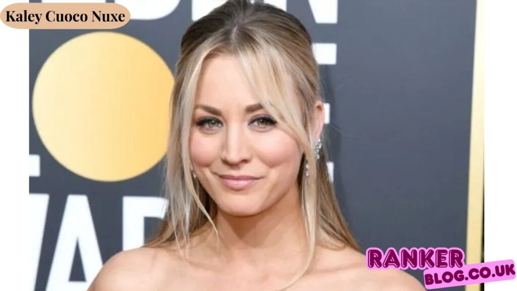 Kaley Cuoco Nuxe