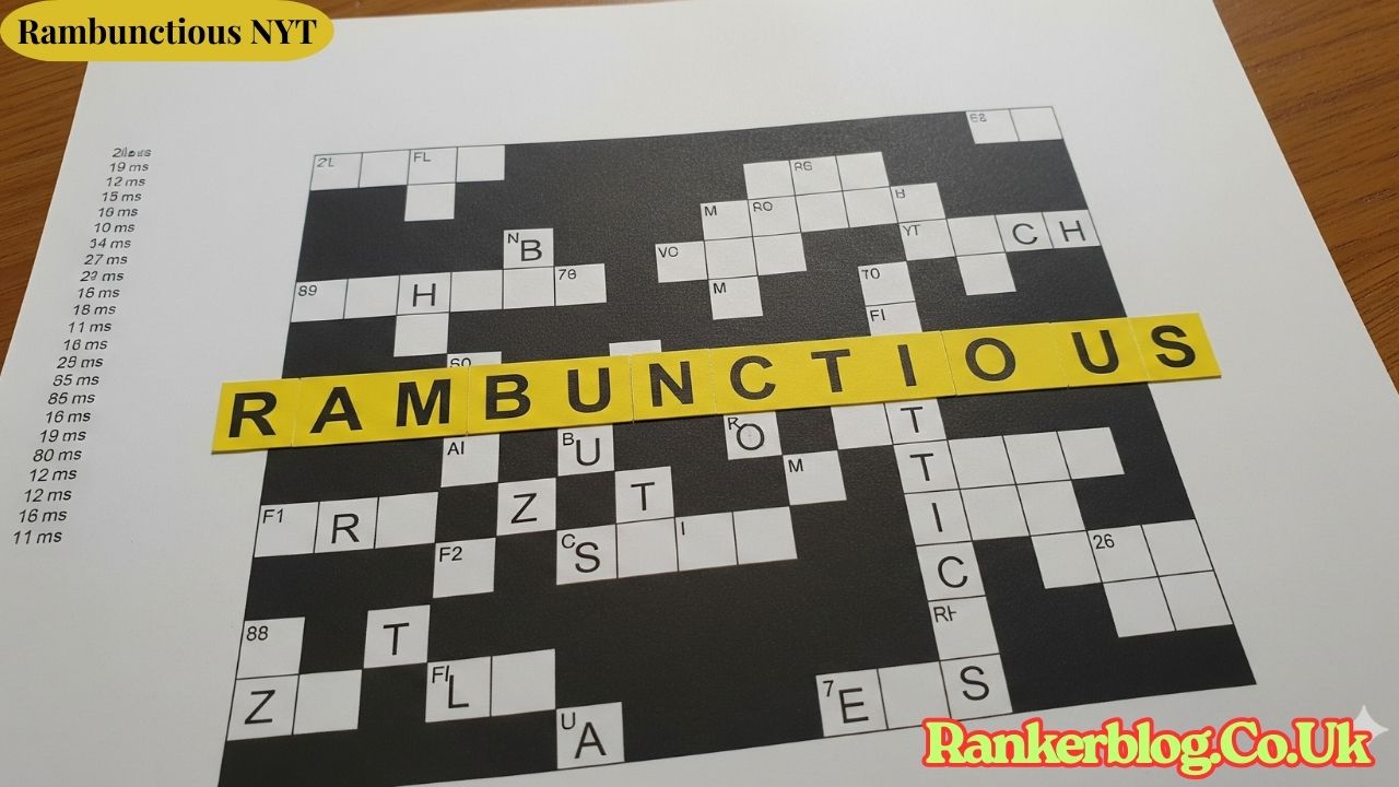 Rambunctious NYT Your Complete Guide to Solving This Popular Crossword Clue