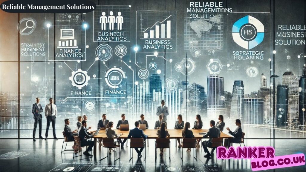 Reliable Management Solutions