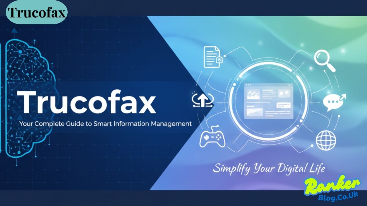 Trucofax Your Complete Guide to Smart Information Management
