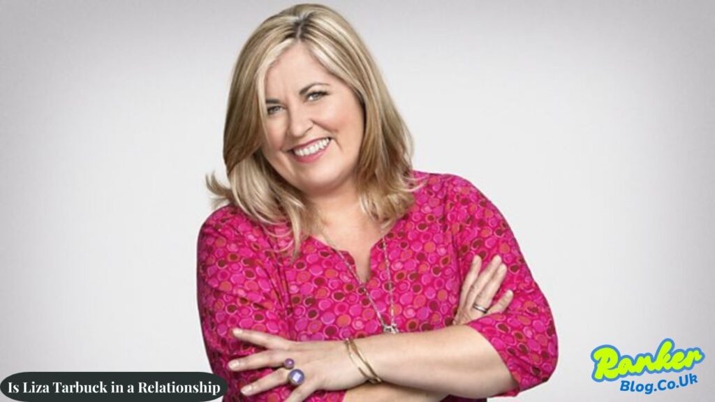 Is Liza Tarbuck in a Relationship