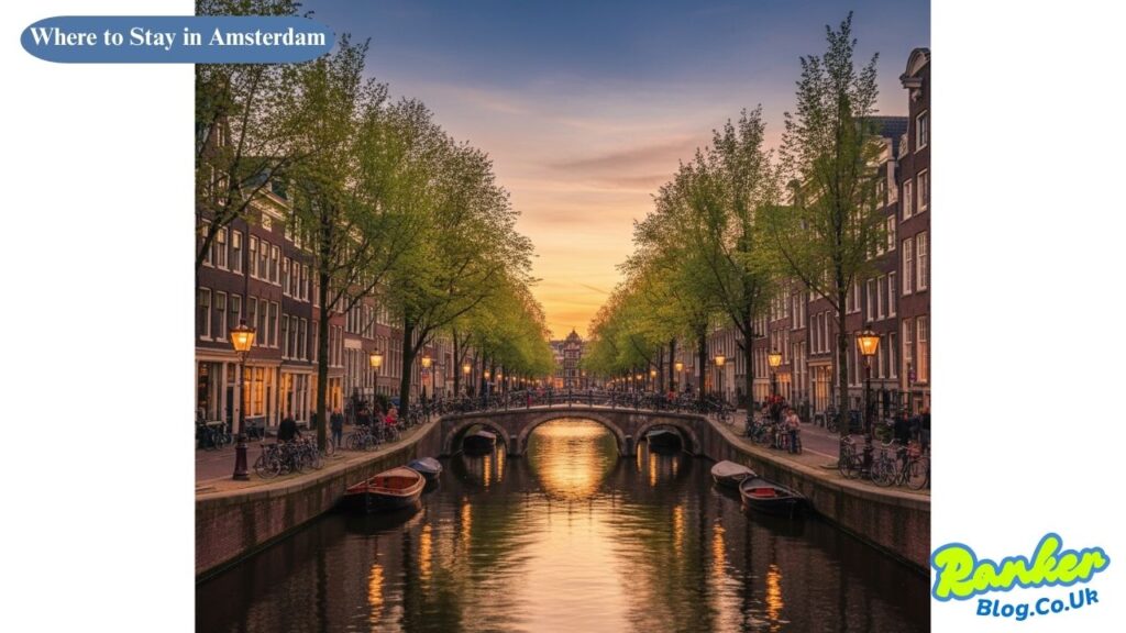 Where to Stay in Amsterdam