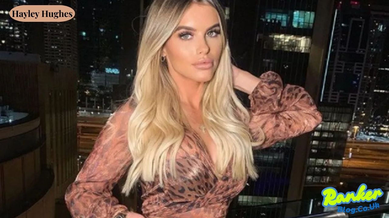 Hayley Hughes From Love Island Star to Social Media Influencer and Mother