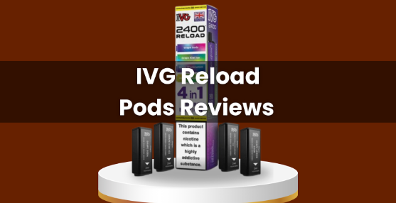 IVG Reload Pods Reviews